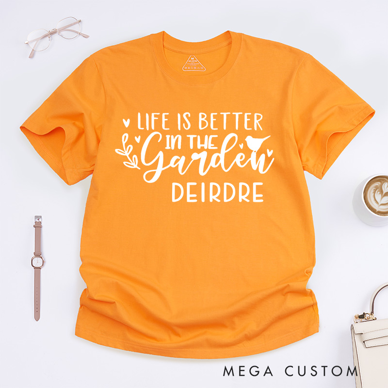Personalized Life is Better in The Garden Classic T-shirts Plant Lover Shirt Plant Shirt Plant Lady Shirt Gardening Gifts for Women Garden Gift