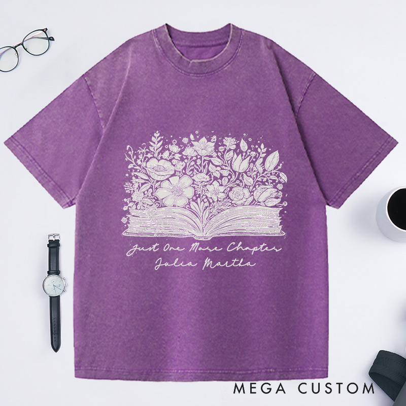 Personalized Just One More Chapter Washed T-Shirts Reading T-Shirt Book Lover Colors Book Shirt Librarian Shirts