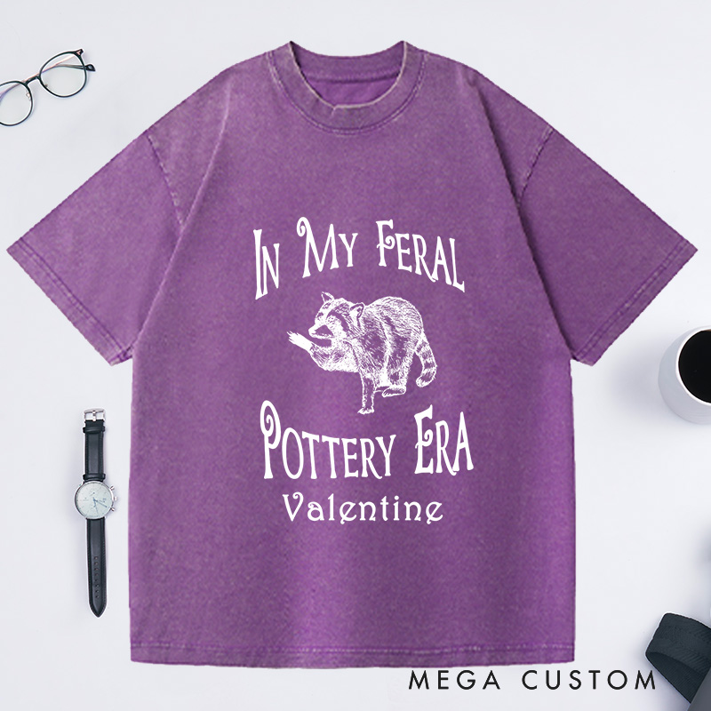 Personalized In My Feral Pottery Era Washed T-Shirts Comfort Colors Pottery Shirt Gifts For Potter Pottery Tee Gift
