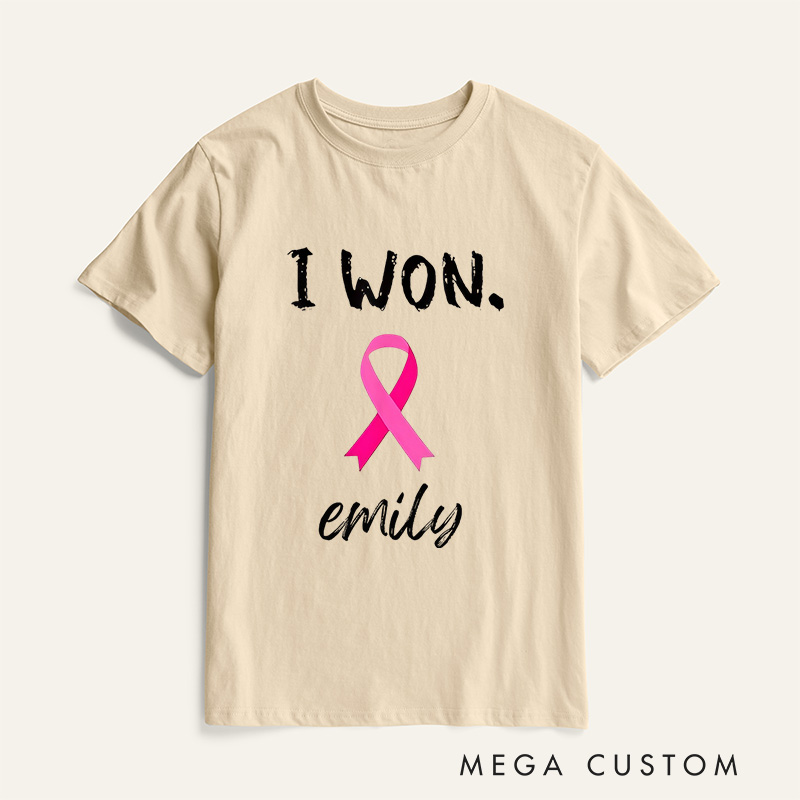 Personalized I Won Breast Cancer T-Shirt Wife Mom Fighter Cancer Gift