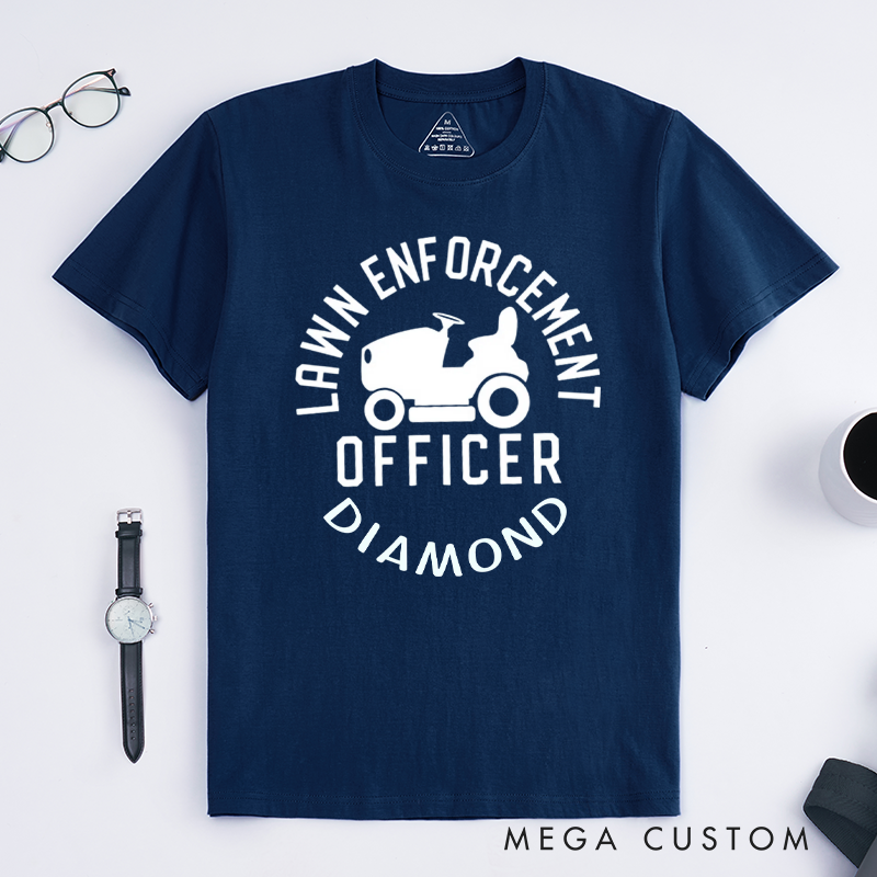 Personalized Lawn Enforcement Officer Classic T-shirts Dad T-Shirt Lawn Guy Shirt Lawn ranger Shirt Gift For Dad Gardener Shirt Gardening Lover Gift