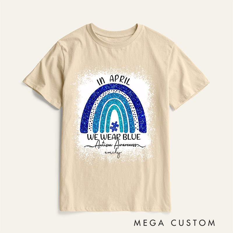 Personalized In April We Wear Blue T-Shirt  Rushstroke Autism Gift