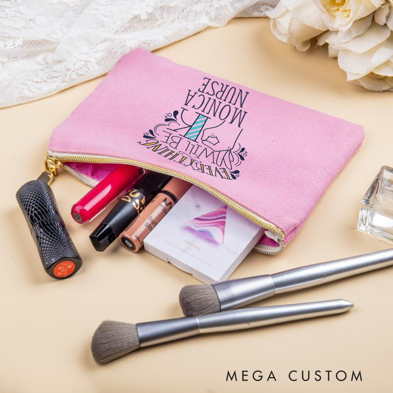 Personalized Makeup Bag for Nurse Everything Will Be OK Design Fashion Cosmetic Bag Gift