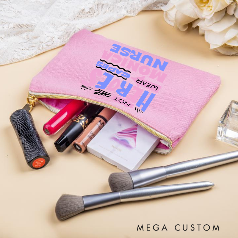 Personalized Makeup Bag for Nurse Not All Heroes Wear Capes Design Fashion Cosmetic Bag Gift