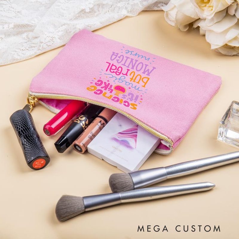 Personalized Makeup Bag for Nurse Science It's Like Magic But Real Design Fashion Cosmetic Bag Gift