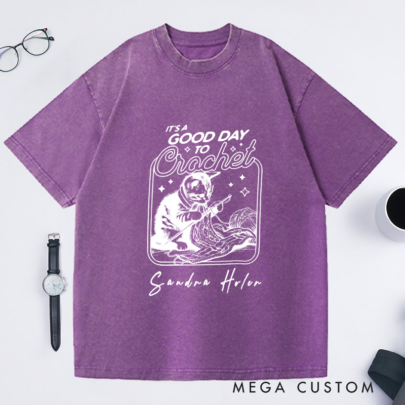 Personalized It's a Good Day to Crochet Washed T-Shirts Crochet Cat Tee Crocheting Gift Custom T-Shirt