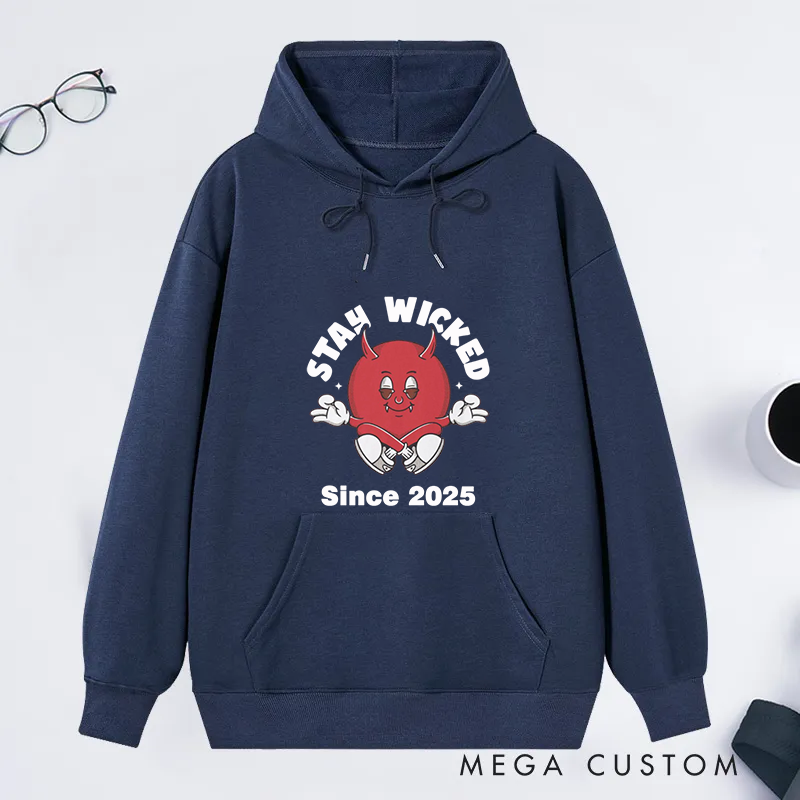 Personalized Stay Wicked Classic Hoodie with Funny Devil Design Custom Time Gift Idea for Yoga Lover and Halloween