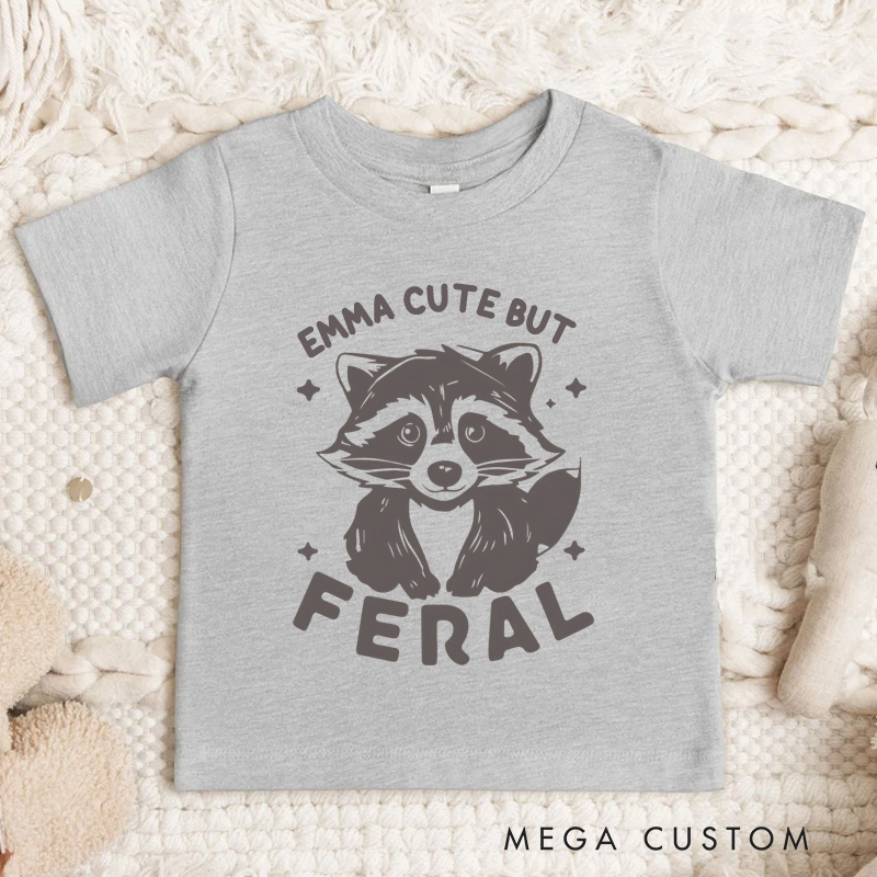 Personalized Cute But Feral T-Shirt Meme Funny Raccoon T-Shirt Gift for Kids 