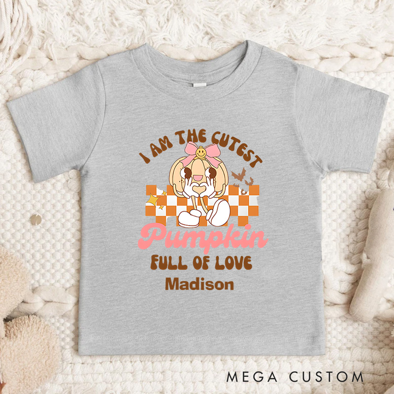 Personalized Cutest Pumpkin Full of Love Halloween Shirt for Kids Perfect for Fun and Festive Celebrations During Fall Kids T-Shirt