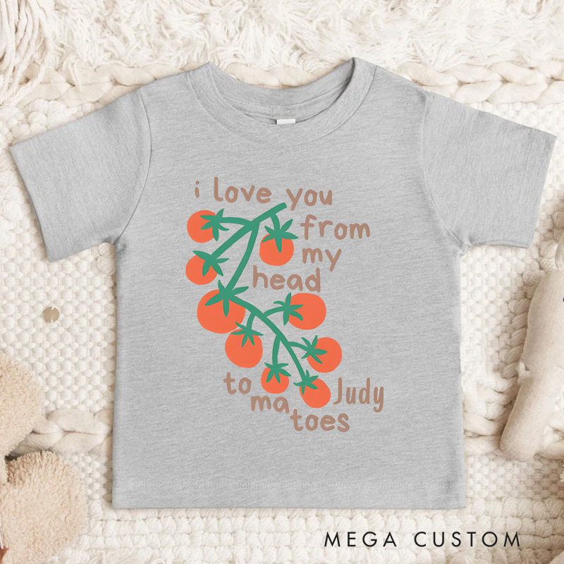 Personalized Cute Tomatoes Kids T-Shirt I Love You From My Head Tomatoes Toddler T-Shirt Farmers Market Childrens T-Shirt