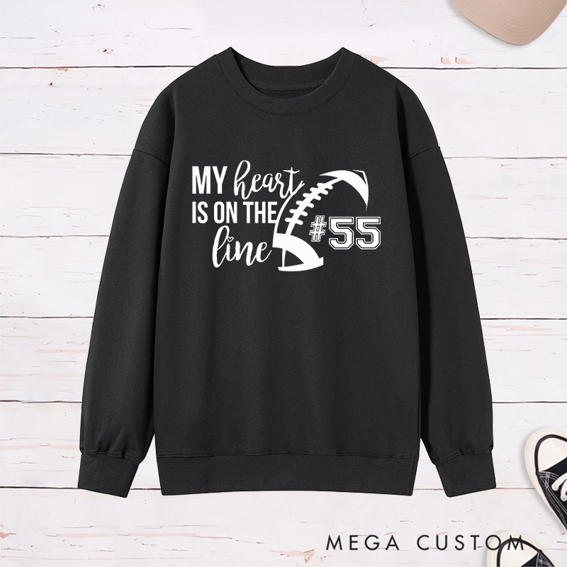 Personalized American Football Sweatshirt for "My Heart is on the Line" with Custom Jersey Number