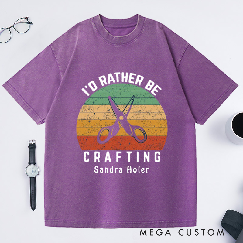 Personalized I'd Rather Be Crafting Washed T-Shirts Crochet T-Shirt Gift Funny shirts Crocheting Lovers Custom Tee