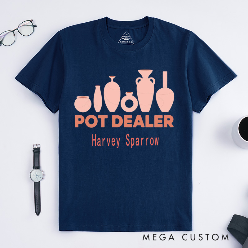 Personalized Pot Dealer Classic T-Shirts Pottery Lover Gift Potters T-Shirt Quilting Tee