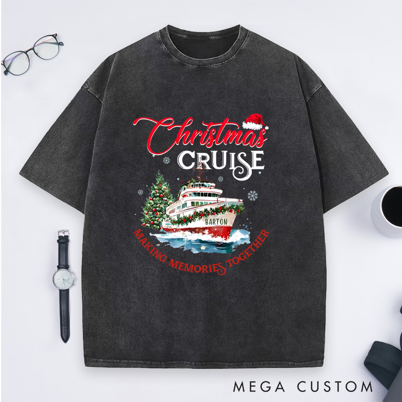 Personalized Christmas Cruise Washed T-Shirt Making Memories Together Christmas T-Shirt Gift for Outdoor Travel Lover