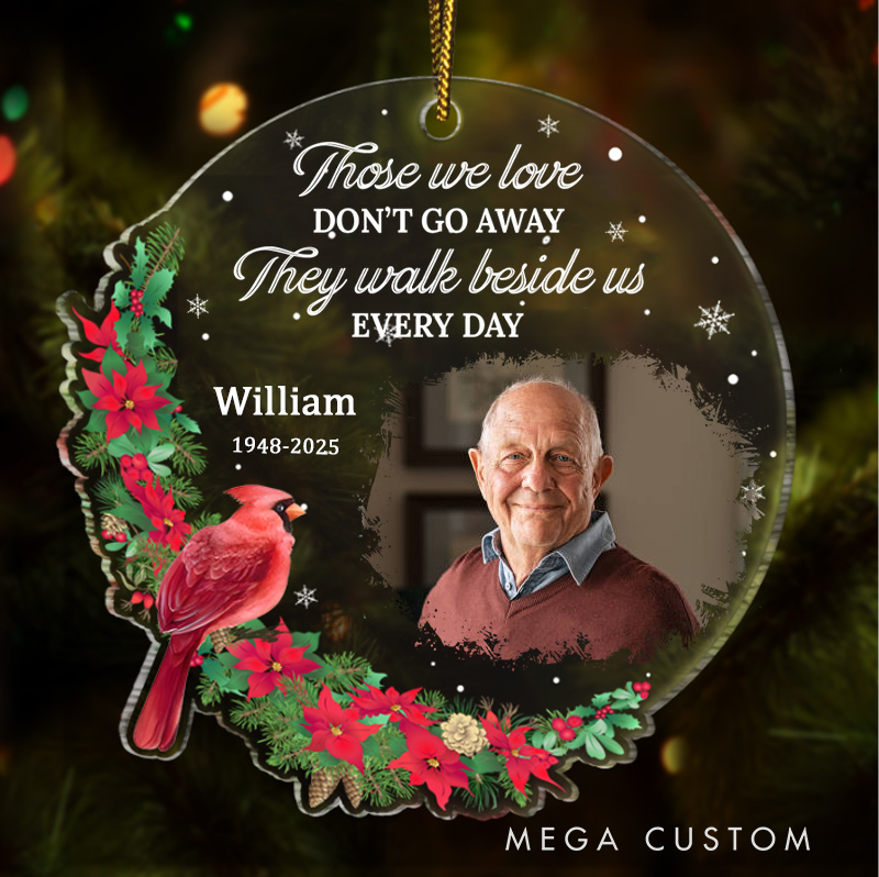 Personalized Photo Christmas Ornament Although You Can Not See Me Custom Acrylic Ornament Sympathy Gift For Loss of Grandfather