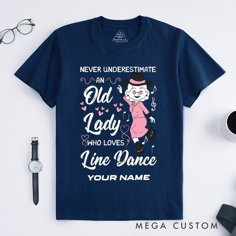 Personalized Old Lady Line Dance T-Shirts Custom Name Gift for Women Who Love Dancing Unique Present for Grandma Line Dance Fan Apparel