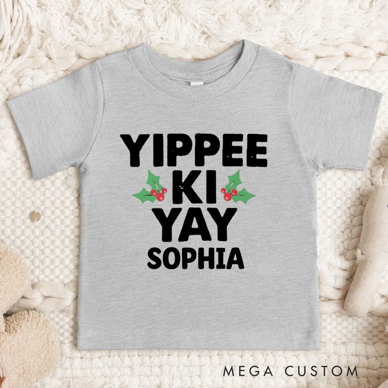 Personalized Yippee Ki Yay with Holly Accents Christmas Kids T-Shirt