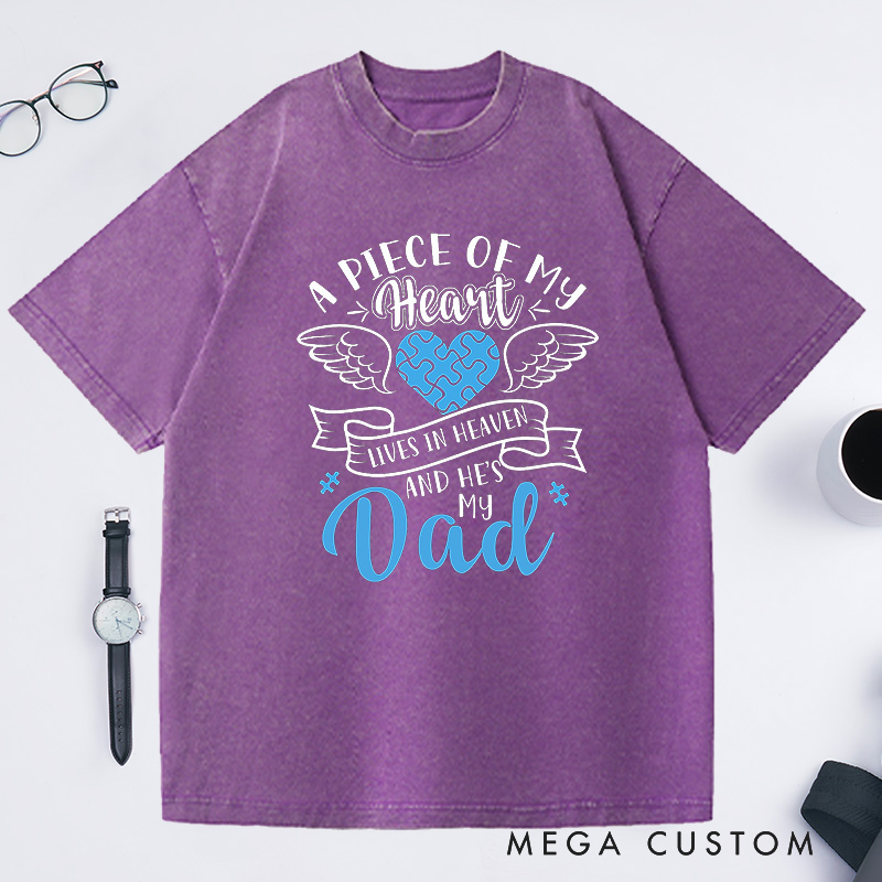 Personalized Memorial Washed T-Shirt Sympathy Gift Dad Memorial Shirt Puzzle Heart Wings A Piece of My Heart in Heaven