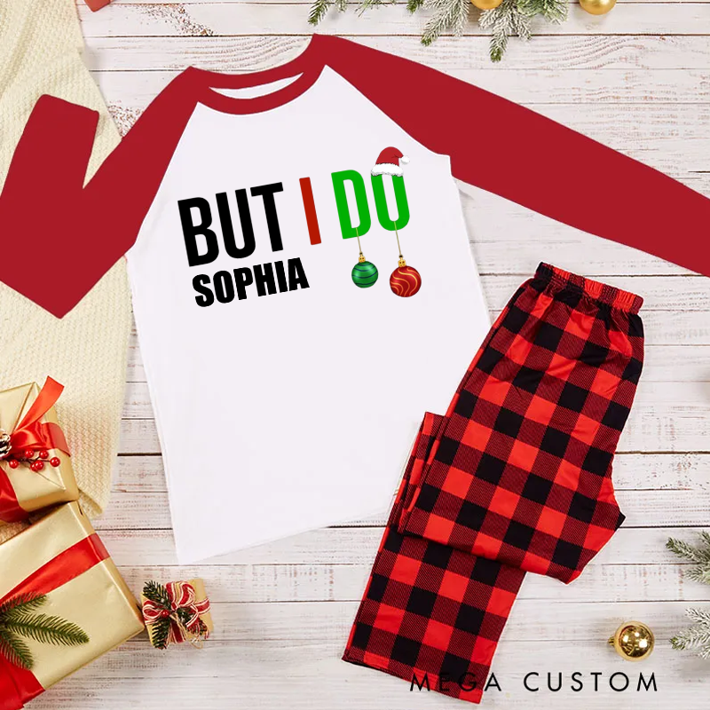 Personalized Family Matching I Don't Do Matching Christmas Outfits but I Do Pajama Sets Family Funny Pajama Sets Family Christmas Holiday Gift