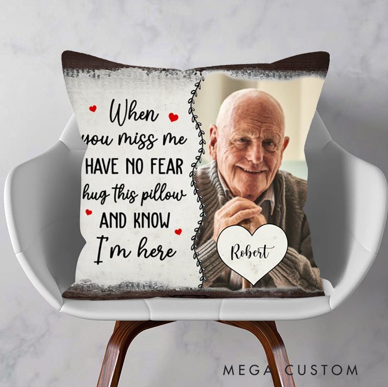 Personalized Memorial Pillow Custom Photo Have No Fear Hug This Pillow Sympathy Gift 