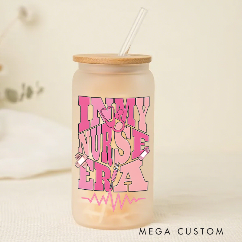 Personalized Frosted Glass Cup Custom In My Nurse Era Design Frosted Can Glass Nurse Appreciation Gift