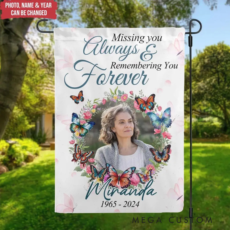 Personalized Missing You Always Remembering You Forever Garden Flag with Name and Photo Cemetery Decor Memorial Gift for Family