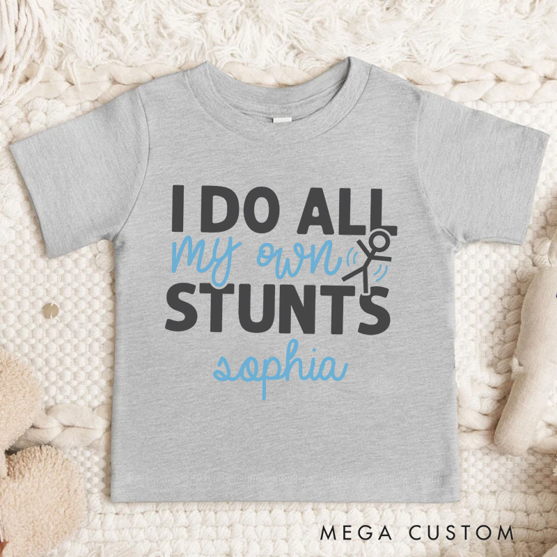 Personalized I Do All My Own Stunts Kids T-Shirt