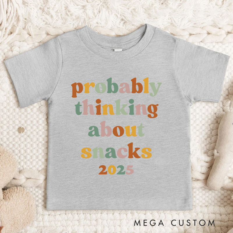 Personalized Probably Thinking About Snacks Kids T-Shirt 