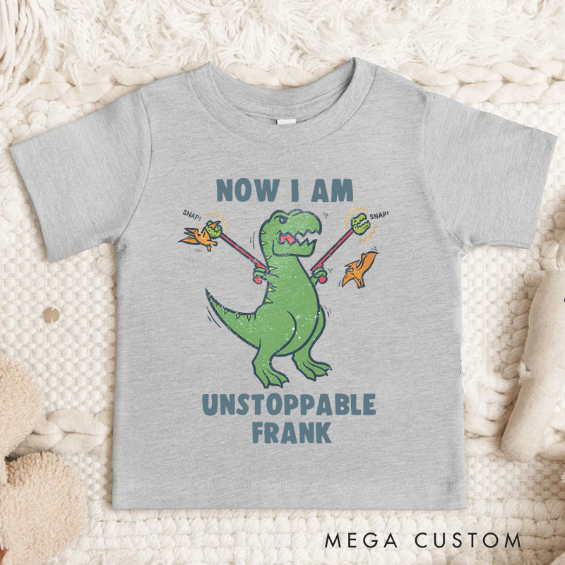 Personalized Dinosaur Now I'm Unstoppable Kids T-Shirt 
