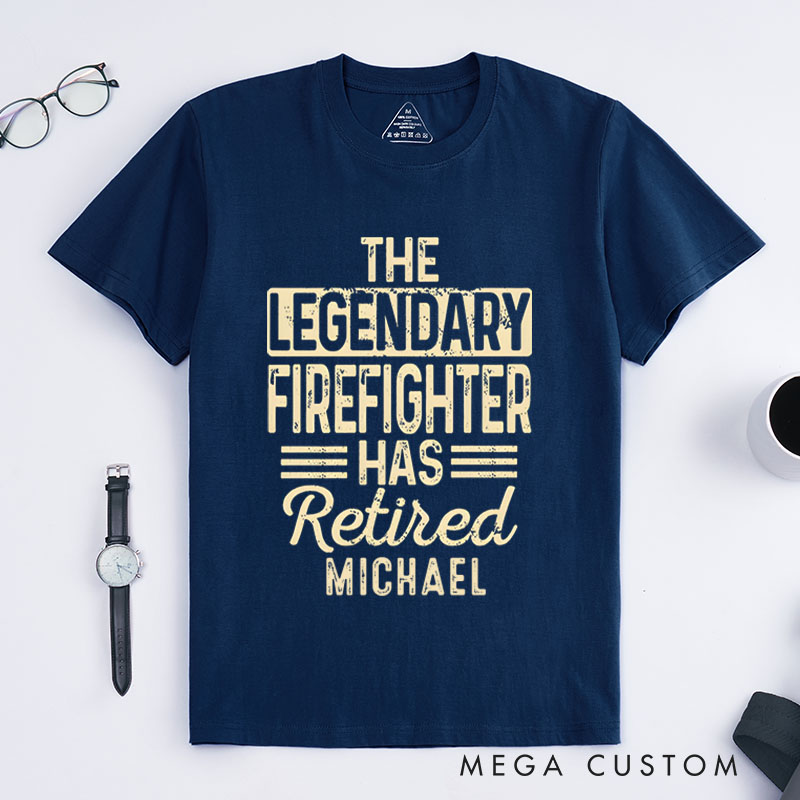 Personalized Firefighter T-Shirts Legendary Firefighter Retirement Fashion Design T-Shirts