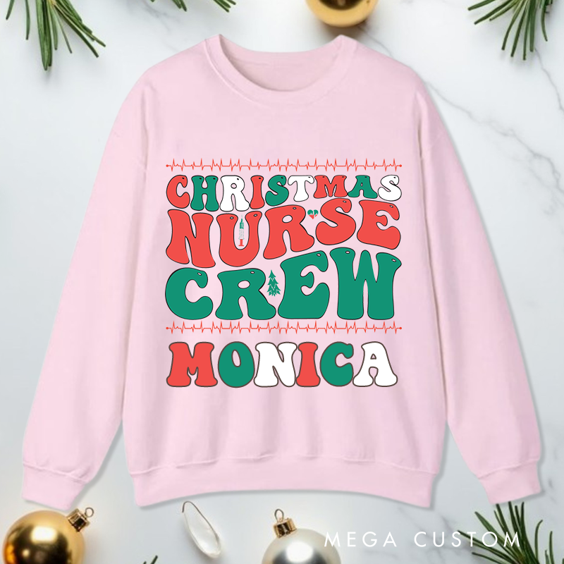 Personalized Nurse Sweatshirt Customized Christmas Nurse Crew Design Sweatshirt Nurse Christmas Gifts 