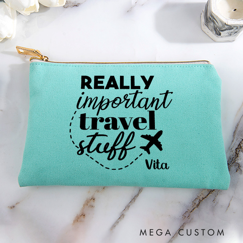 Personalized Really Important Travel Stuff Storage Bag for Traveling Lover Zippered Project Pouch Gift for Travelers