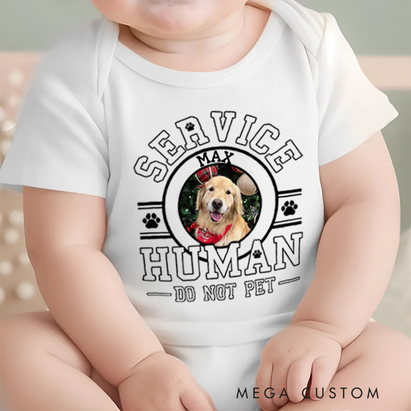 Personalized Service Human Do Not Pet Dog with Photo Baby Bodysuit Baby Gift