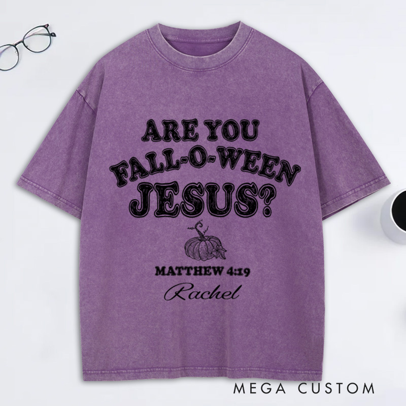 Personalized are you Fall-O-Ween Jesus Washed T-Shirt Retro Shirt with Name Halloween Gift Christian Gift
