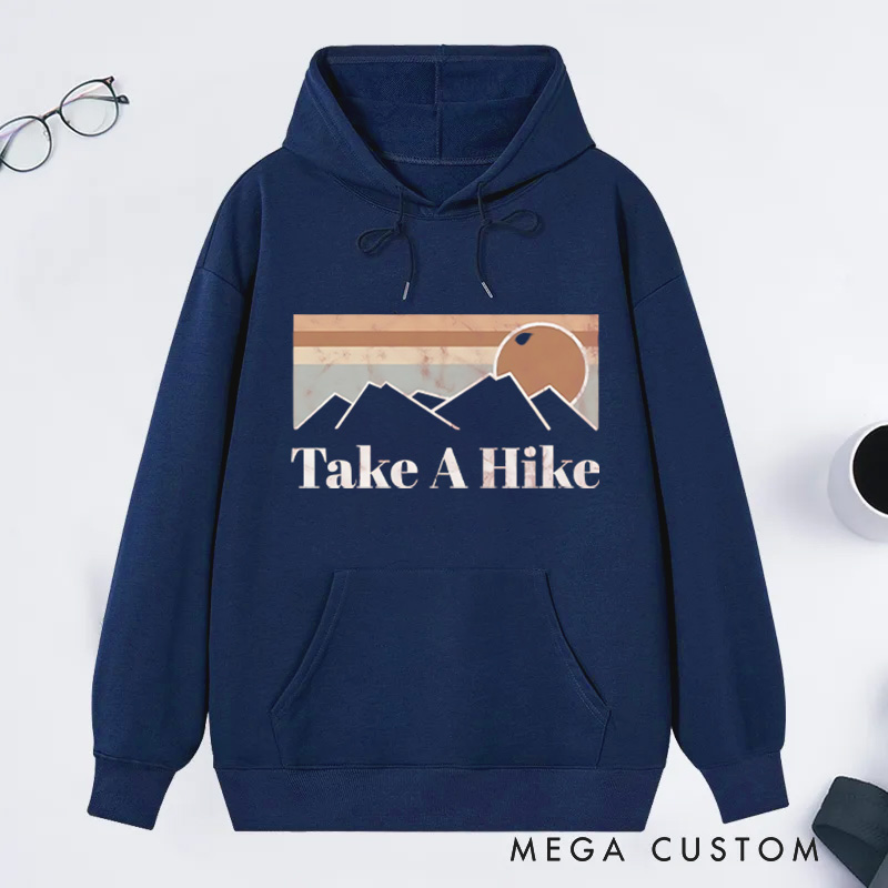 Personalized Take a Hike Classic Hoodies Retro Inspired Mountain Hoodie Outdoors Nature Lover Hoodies Gift for Adventure Lover