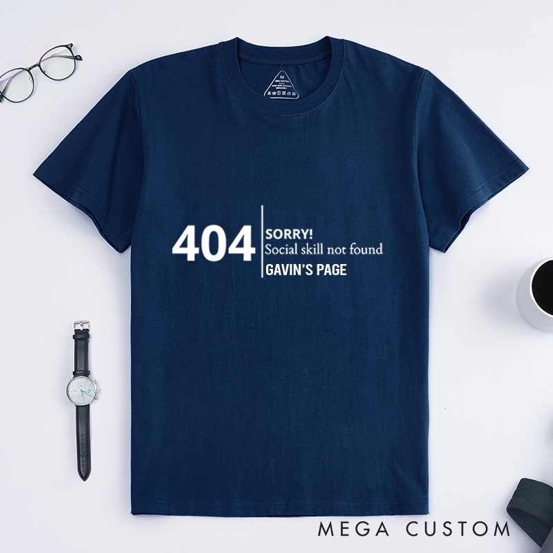 Personalized 404 Error Page Not Found T-Shirt Technology Culture Shirt Programmers Computer Enthusiasts Shirt Gift for Geek Nerd