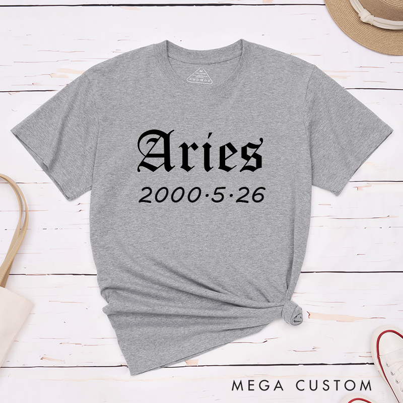 Personalized Aries Birthday T-Shirt Custom Zodiac Sign Date Gift Unisex Classic Tee for Astrology Lovers Unique Birthdate Top 