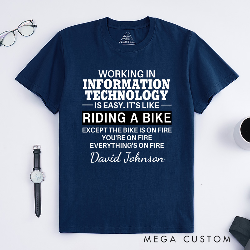 Personalized The Fiery Ride of IT Work T-Shirt Information Technology Shirt Programmer Engineer Lovers Shirt Gift for Nerd Geek