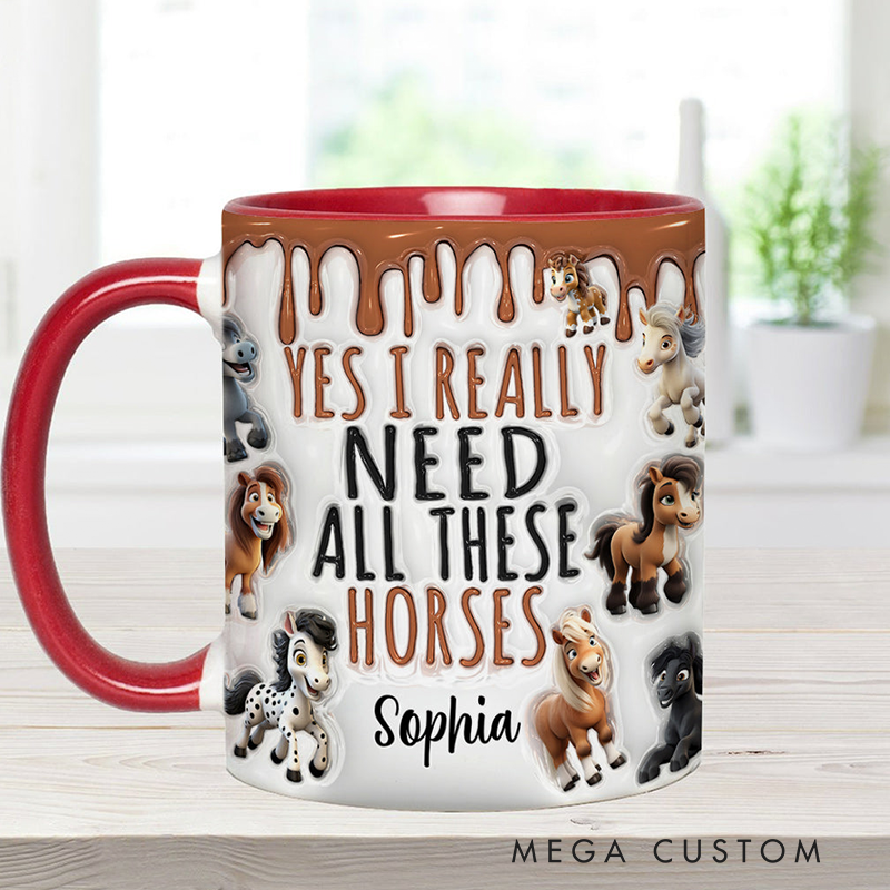 Personalized I Need All These Horses Horse Accent Mug