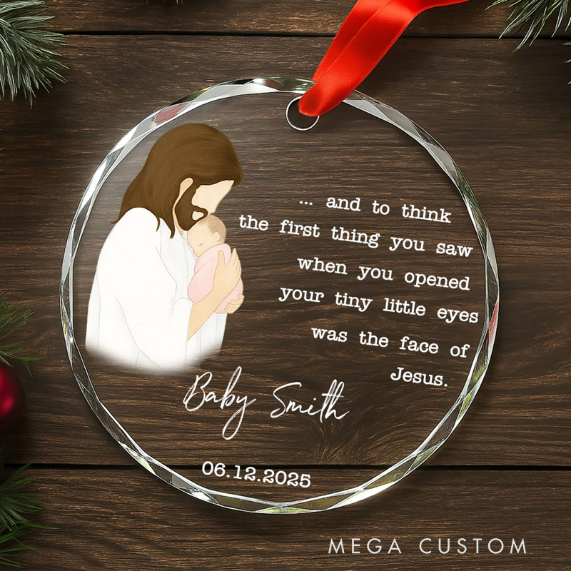 Personalized Circle Glass Miscarriage Ornament Stillbirth Keepsake  The First Thing You Saw Was The Face Of Jesus Sympathy Gift 