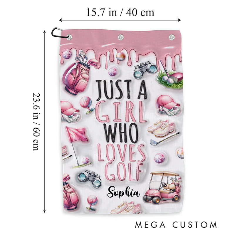 Personalized "Just a Girl Who Loves Golf" Towel with Custom Name 