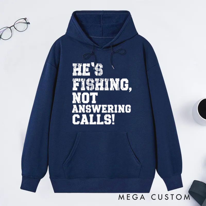 Personalized Funny Fishing Hoodie He's Fishing Sweatshirt Funny Fisherman Hoodie Cozy Sweatshirt for Fishing Lovers Perfect Gift for Outdoor Adventures