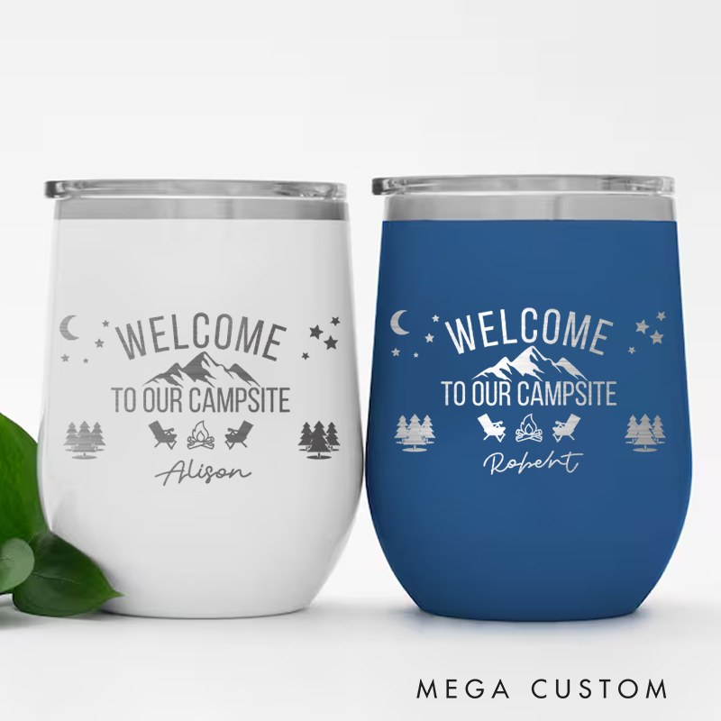 Personalized Welcome to Our Campsite Tumbler Camping Wine Tumbler Outdoor Campfire Tumbler for Outdoor Adventures Lover