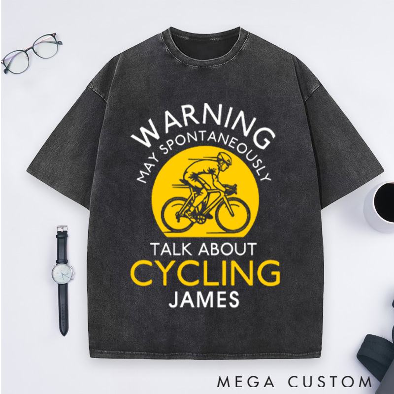 Personalized Washed T-Shirts Warning May Spontaneously Talk About Cycling T-Shirt for Cycling Lovers