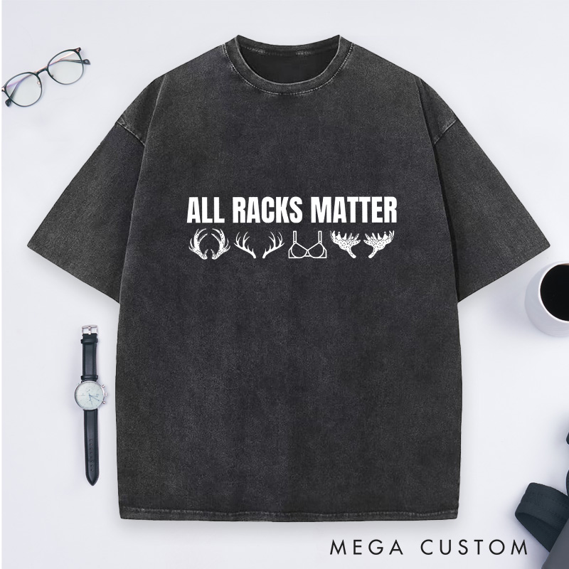 Personalized All Racks Matter Washed T-Shirt Deer Hunting Washed T-Shirt Hunting Gif for Him Husband