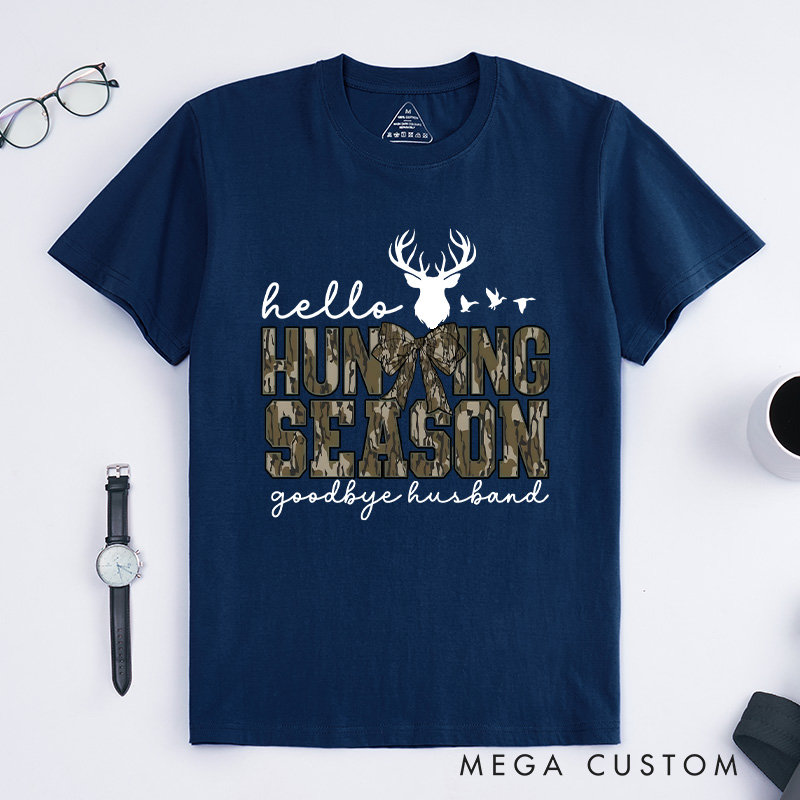Personalized Hello Hunting Season Goodbye Husband T-Shirt Hunting Lover Shirt Deer Hunters Shirt Hunting Lover Gift