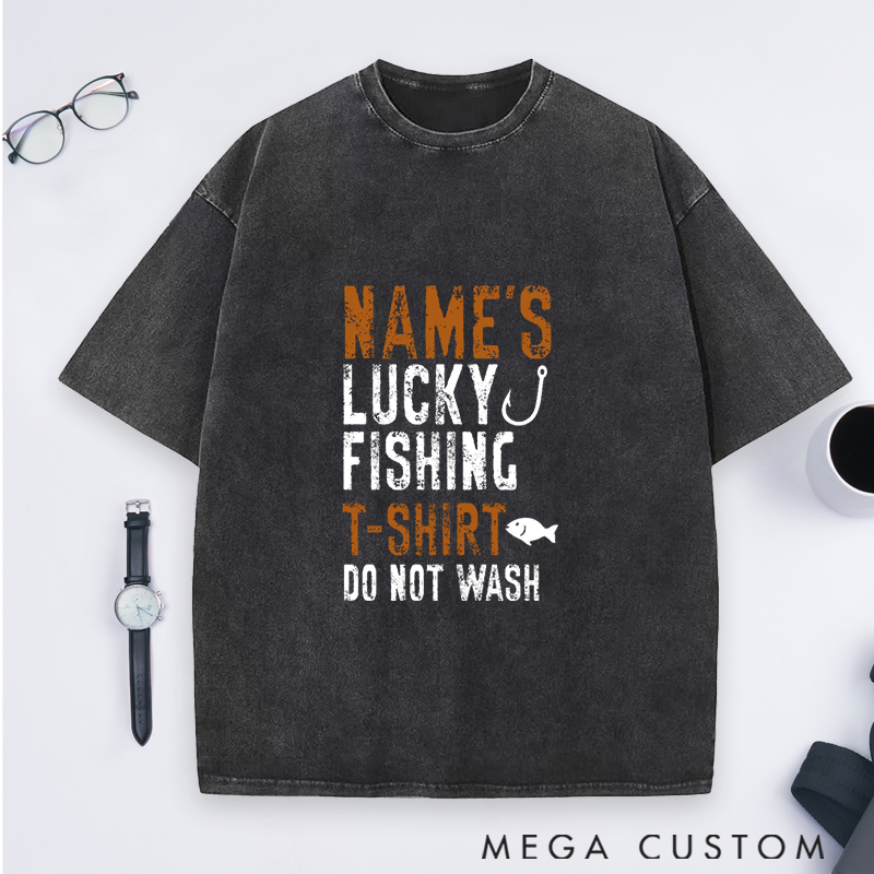Personalized Lucky Fishing T-Shirt Do Not Wash T-Shirt Christmas Gift Custom Name Sweatshirt Funny Gift for Anglers Custom Fishing Apparel