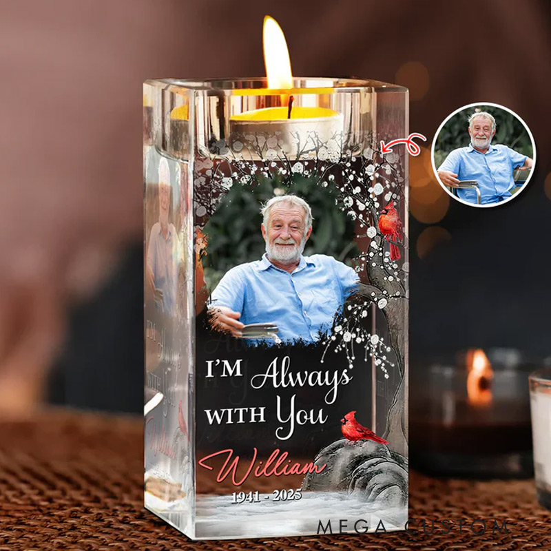 Personalized Memorial Photo Crystal Candle Holder I Am Always With You In Loving Memory Gift