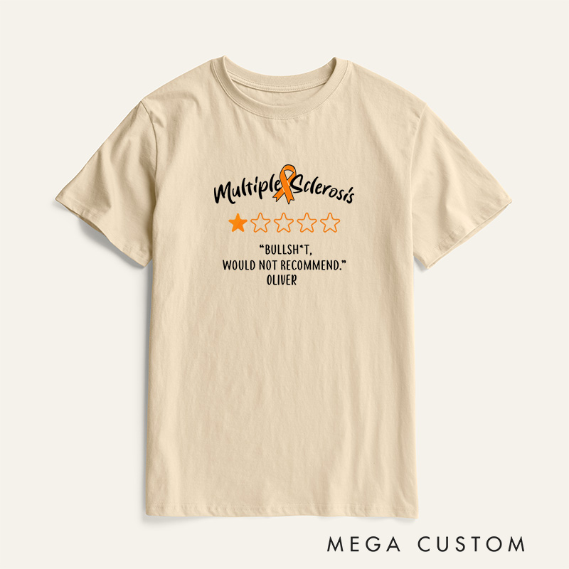 Personalized Multiple Sclerosis T-Shirt Invisible Chronic Illness Gift Cancer Patient Gift