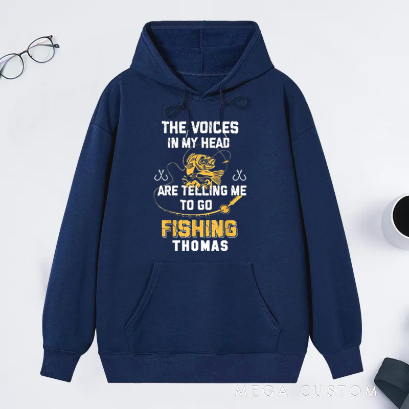 Personalized Fishing Hoodie Funny Voices in My Head Design Custom Name Warm and Comfortable Gift for Fishing Lovers and Anglers